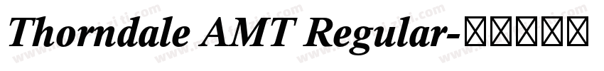 Thorndale AMT Regular字体转换